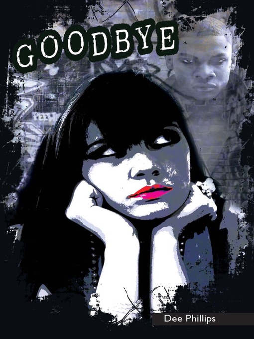 Title details for Goodbye by Dee Phillips - Available